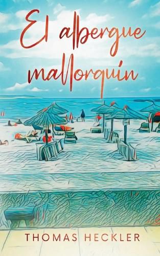 Cover image for El albergue mallorquin