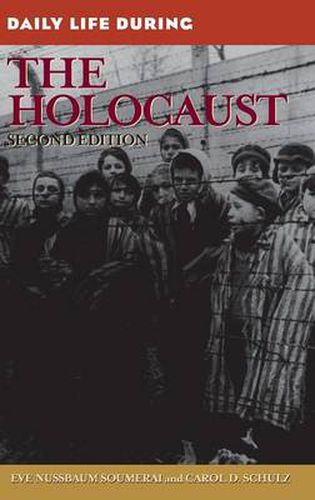 Cover image for Daily Life During the Holocaust, 2nd Edition