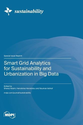 Cover image for Smart Grid Analytics for Sustainability and Urbanization in Big Data