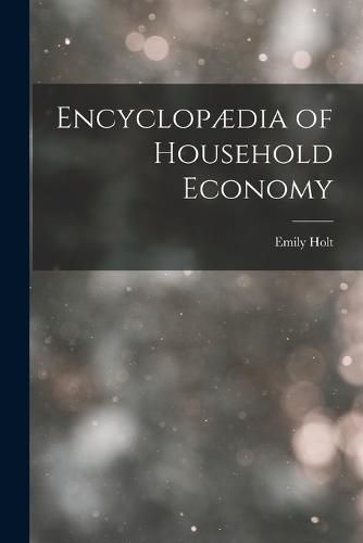 Encyclopaedia of Household Economy