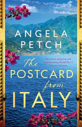 Cover image for The Postcard from Italy: Absolutely gripping and heartbreaking WW2 historical fiction