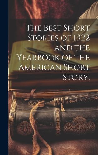 Cover image for The Best Short Stories of 1922 and the Yearbook of the American Short Story.