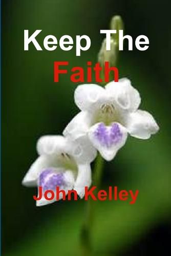 Keep the Faith