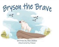 Cover image for Bryson the Brave
