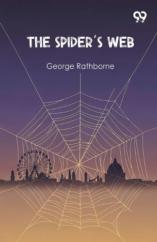 Cover image for The Spider's WebOr, The Bachelor Of The Midway (Edition1)