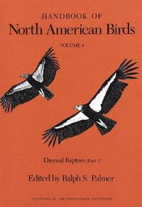 Cover image for Handbook of North American Birds: Volume 4, Diurnal Raptors (Part 1)