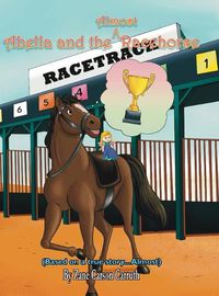 Cover image for Abella and the Almost Racehorse