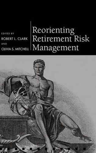 Cover image for Reorienting Retirement Risk Management