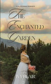 Cover image for The Enchanted Garden