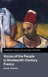 Cover image for Voices of the People in Nineteenth-Century France