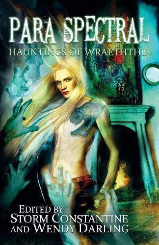 Cover image for Para Spectral: Hauntings of Wraeththu