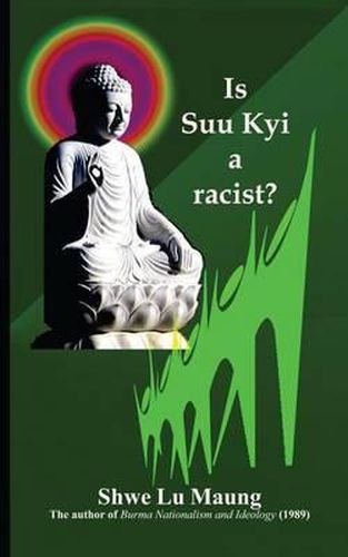 Cover image for Is Suu Kyi a racist?