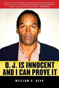 Cover image for O.J. is Innocent and I Can Prove It