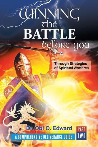 Cover image for Winning the Battle Before You: Through Strategies of Spiritual Warfares