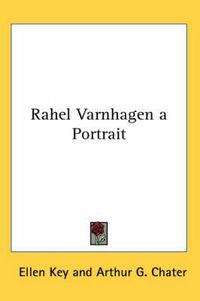 Cover image for Rahel Varnhagen a Portrait