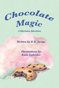 Cover image for Chocolate Magic