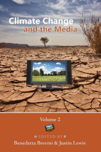 Cover image for Climate Change and the Media: Volume 2