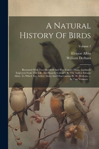 A Natural History Of Birds