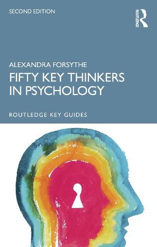 Cover image for Fifty Key Thinkers in Psychology