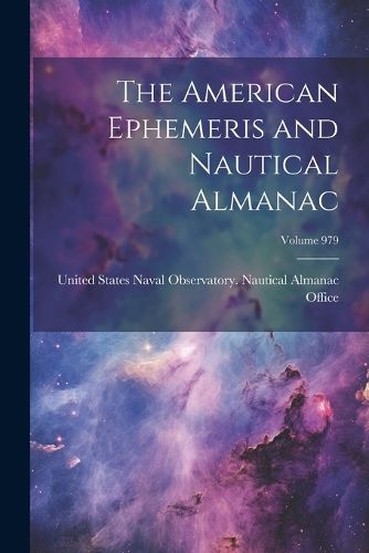 Cover image for The American Ephemeris and Nautical Almanac; Volume 979