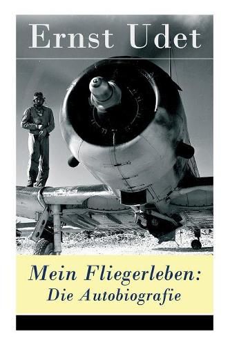 Cover image for Mein Fliegerleben: Die Autobiografie