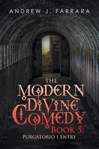 Cover image for The Modern Divine Comedy Book 5
