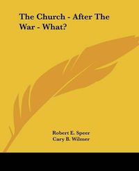 Cover image for The Church - After the War - What?