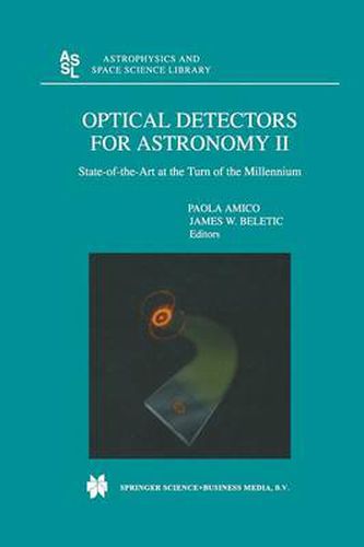 Cover image for Optical Detectors For Astronomy II: State-of-the-Art at the Turn of the Millennium