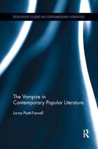 Cover image for The Vampire in Contemporary Popular Literature