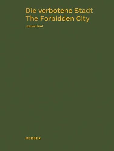 Cover image for Johann Karl: The Forbidden City