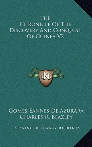 Cover image for The Chronicle of the Discovery and Conquest of Guinea V2