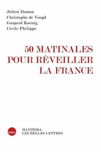 50 Matinales Pour Reveiller La France