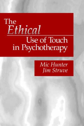 Cover image for The Ethical Use of Touch in Psychotherapy