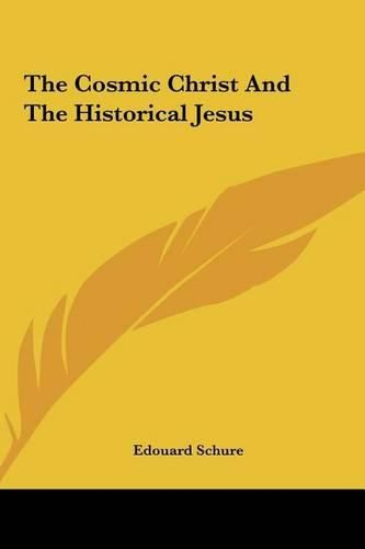 The Cosmic Christ and the Historical Jesus