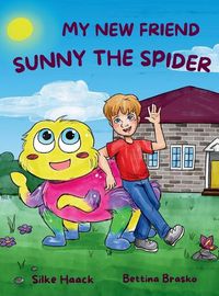 Cover image for My new Friend Sunny the Spider