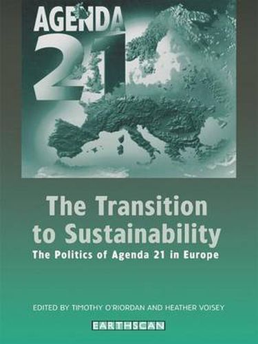 Cover image for The Transition to Sustainability: The Politics of Agenda 21 in Europe