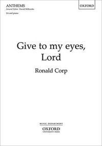 Cover image for Give to my eyes, Lord