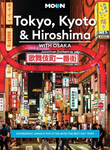 Cover image for Moon Tokyo, Kyoto & Hiroshima: With Osaka (Second Edition)