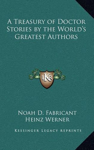 Cover image for A Treasury of Doctor Stories by the World's Greatest Authors