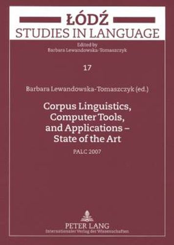 Cover image for Corpus Linguistics, Computer Tools, and Applications - State of the Art: PALC 2007