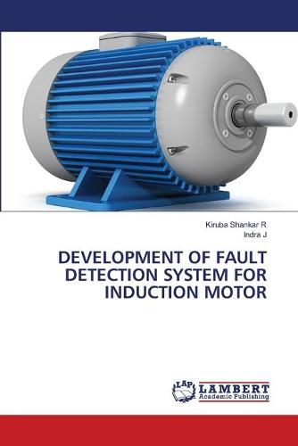 Cover image for Development of Fault Detection System for Induction Motor