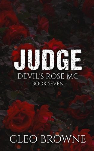 Cover image for Judge - Devil's Rose MC Book Seven