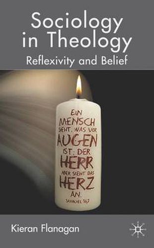 Cover image for Sociology in Theology: Reflexivity and Belief