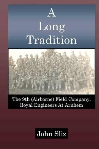 Cover image for A Long Tradition: The 9th (Airborne) Field Company, Royal Engineers