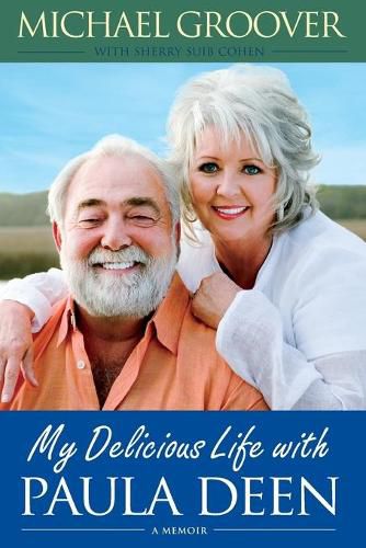 Cover image for My Delicious Life with Paula Deen