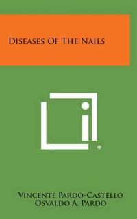 Cover image for Diseases of the Nails