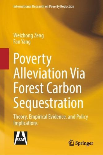 Cover image for Poverty Alleviation Via Forest Carbon Sequestration
