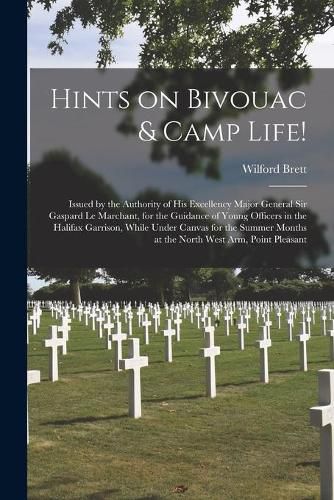 Cover image for Hints on Bivouac & Camp Life! [microform]