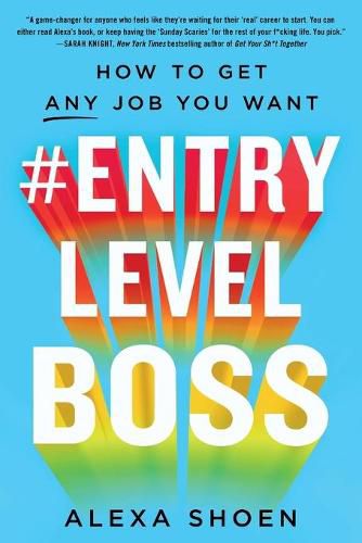 Cover image for #Entrylevelboss: How to Get Any Job You Want