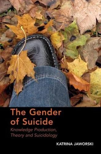 Cover image for The Gender of Suicide: Knowledge Production, Theory and Suicidology